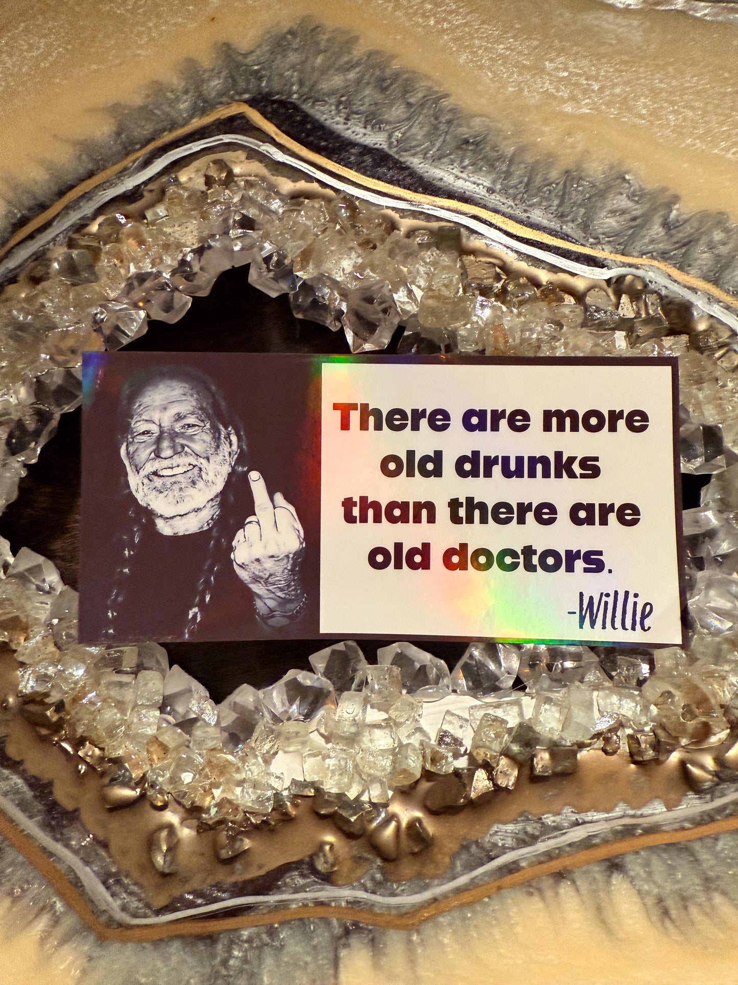 Willie Nelson quote bumper sticker
