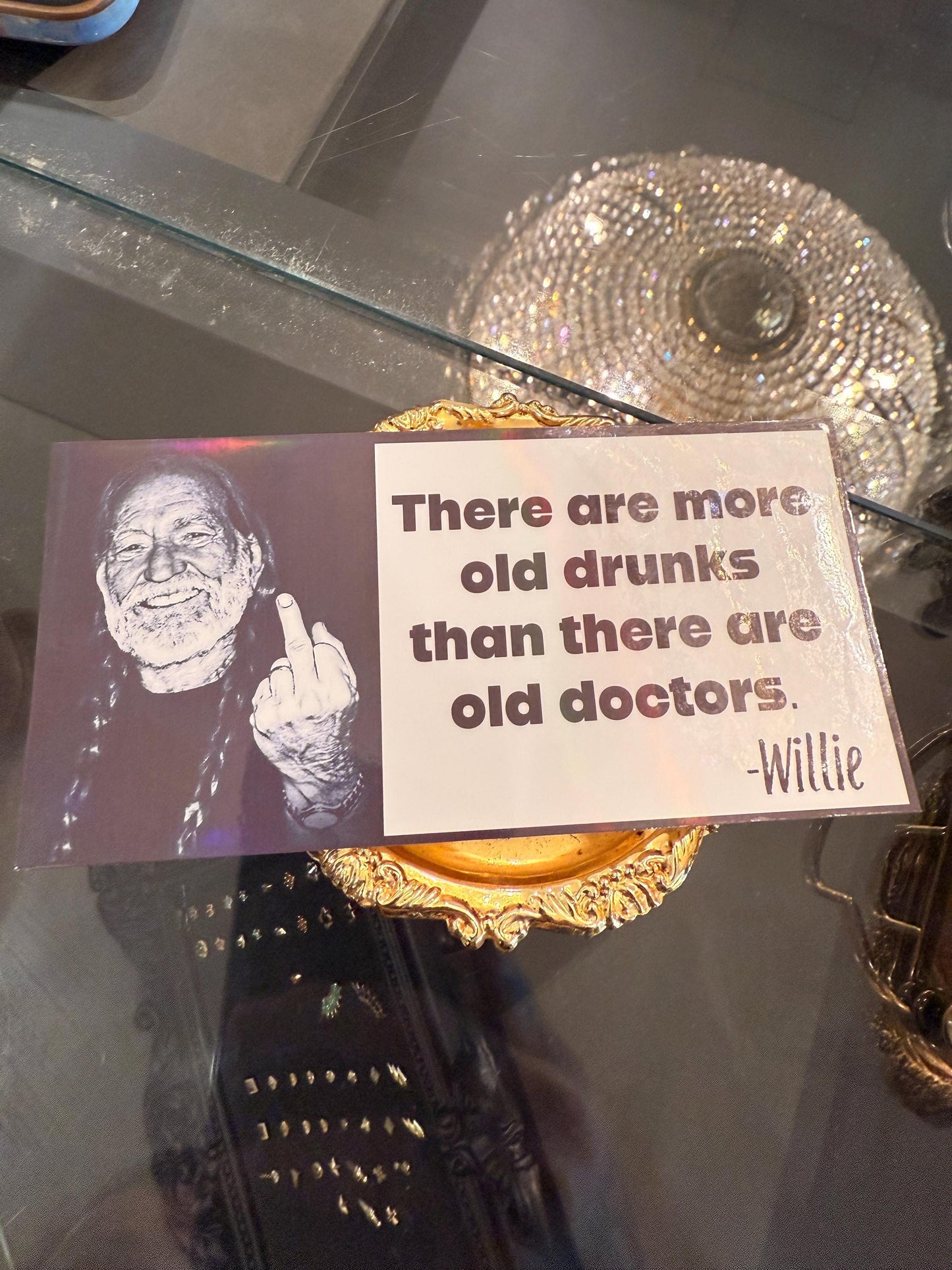 Willie Nelson quote bumper sticker