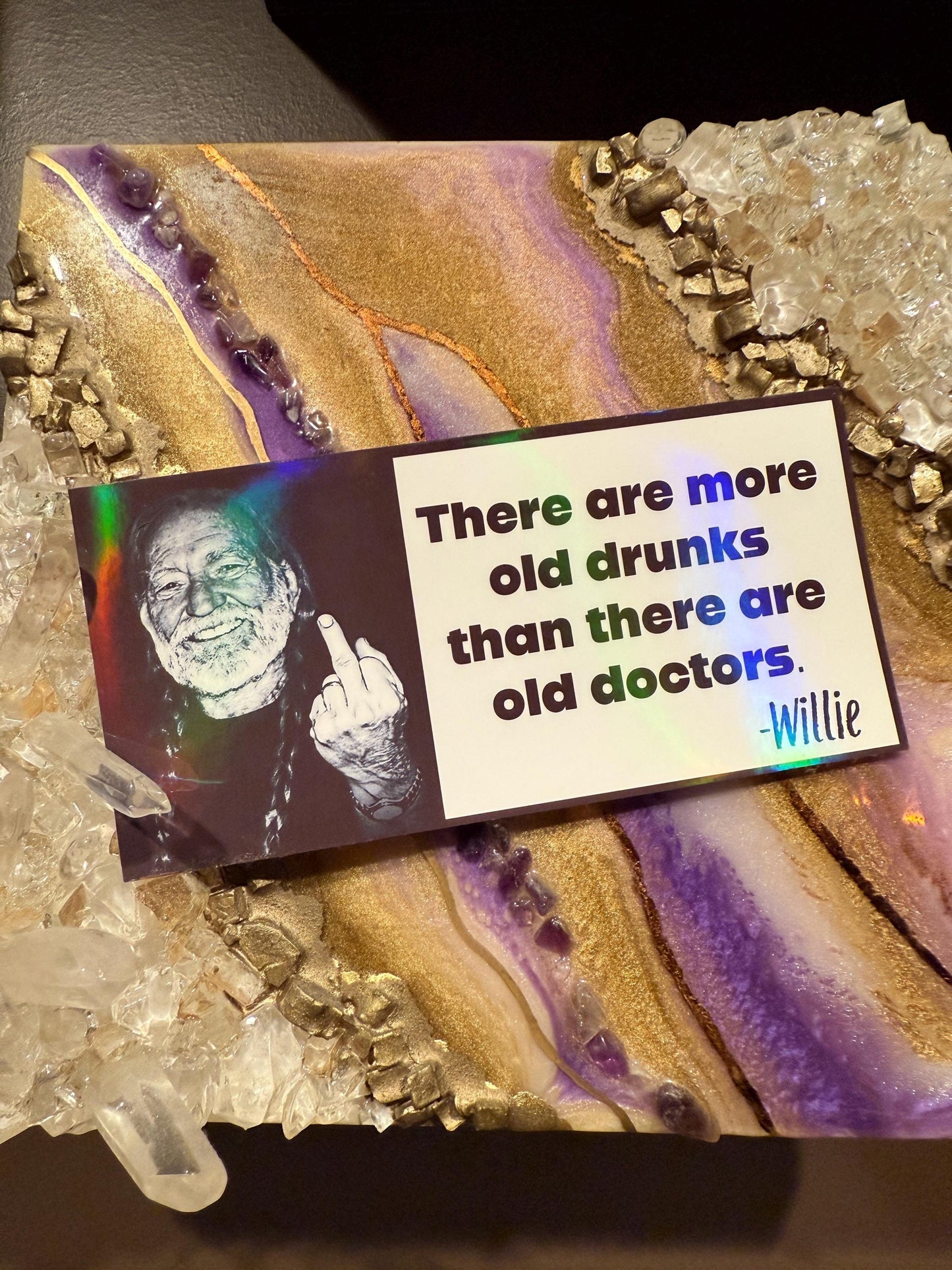 Willie Nelson quote bumper sticker